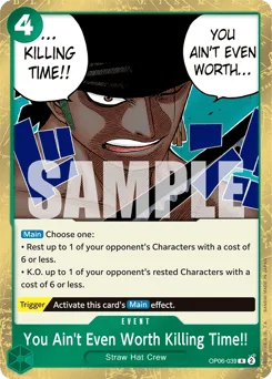 You Ain't Even Worth Killing Time!! (foil)
