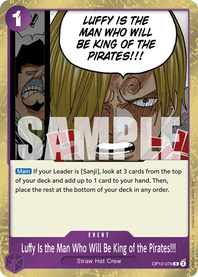 Luffy Is the Man Who Will Be King of the Pirates!!! (foil)