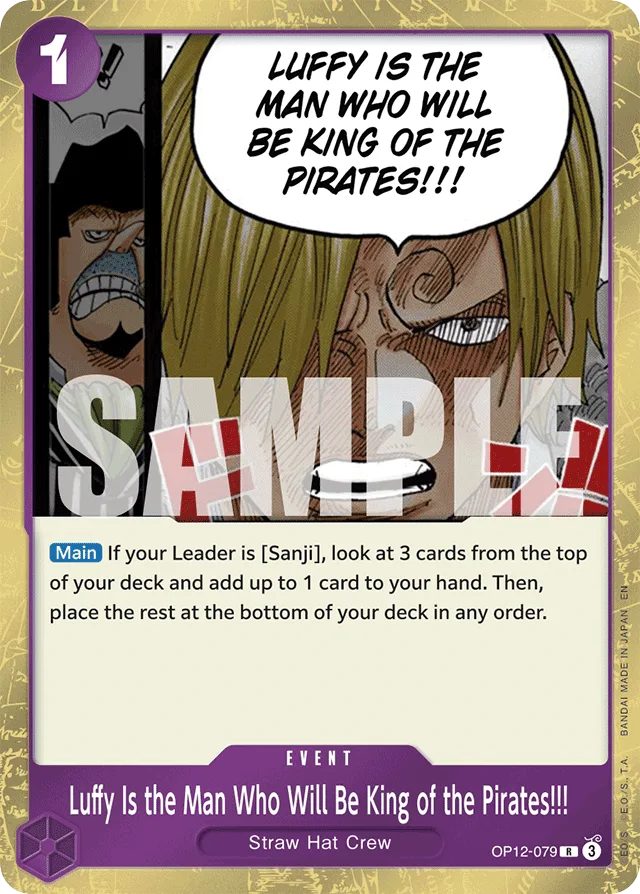 Luffy Is the Man Who Will Be King of the Pirates!!! (foil)