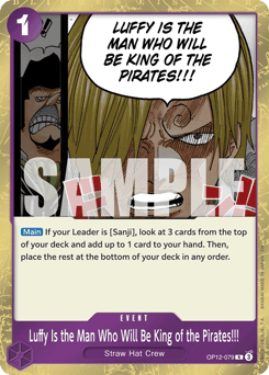 Luffy Is the Man Who Will Be King of the Pirates!!! (foil)
