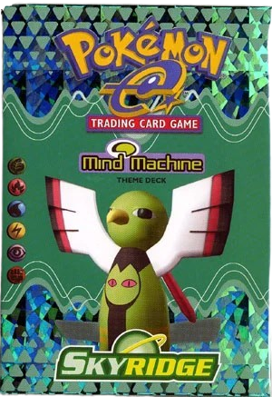 Skyridge Theme Deck - "Mind Machine" [Xatu]